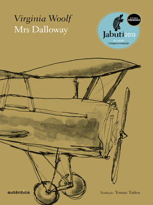 cover image of Mrs Dalloway 2ª edição--Vencedor do Prêmio Jabuti 2013 de Tradução